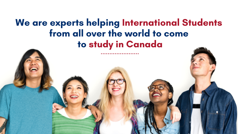 We are experts helping International Students to study in Canada