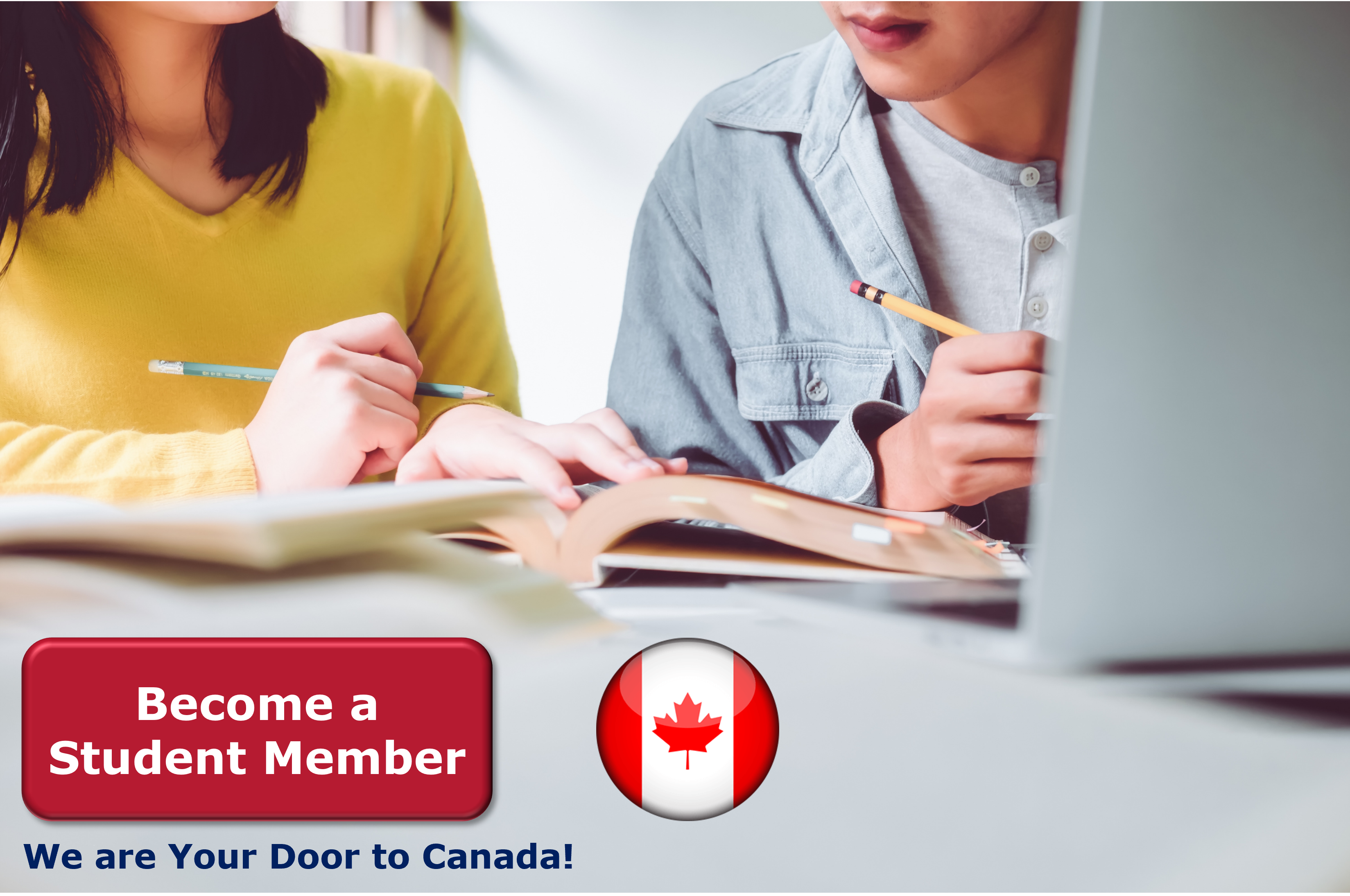 Become a Student Member to Study in Canada and Stay to Work