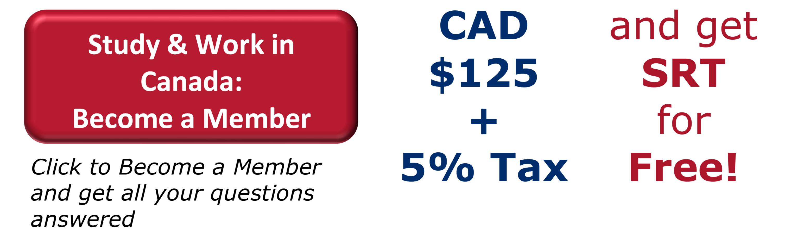 Study and Work Membership Button